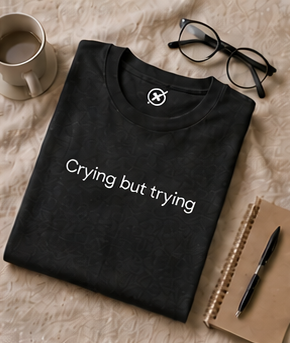 Crying but trying Tee | Minimal Text Shirt, Sadcore Aesthetic