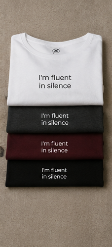 I'm fluent in silence Tee | Minimalist Text Shirt, Introvert Top
