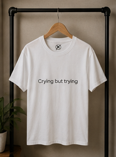 Crying but trying Tee | Minimal Text Shirt, Sadcore Aesthetic