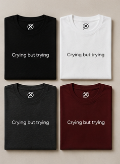 Crying but trying Tee | Minimal Text Shirt, Sadcore Aesthetic