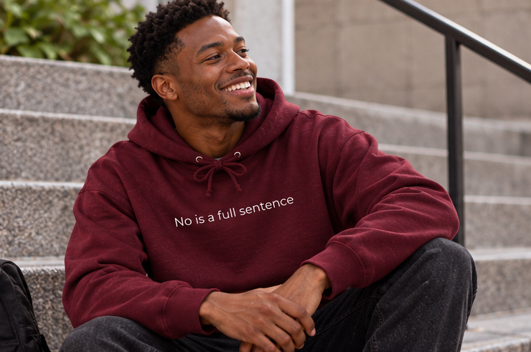 No Is a Full Sentence Hoodie | Minimal Slogan Hoodie