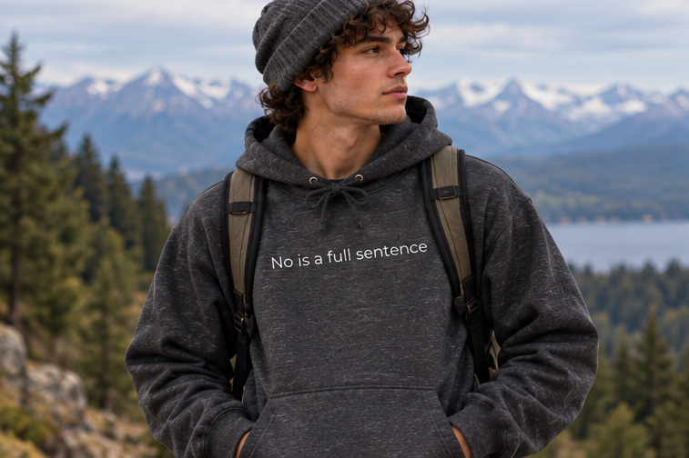 No Is a Full Sentence Hoodie | Minimal Slogan Hoodie