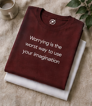 Worrying is the Worst Way to Use Your Imagination T-Shirt | Minimal Text Tee